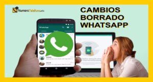 Cambios que afectan al borrado de mensajes en Whatsapp